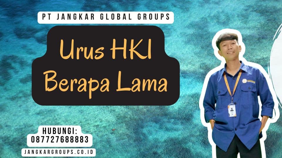 Urus HKI Berapa Lama