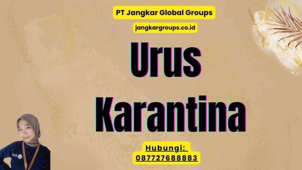 Urus Karantina