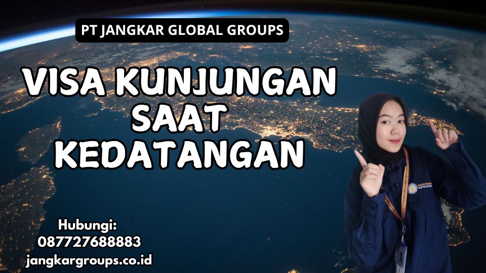 Visa Kunjungan Saat Kedatangan