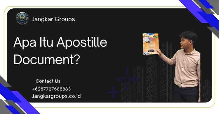 Apa Itu Apostille Document?