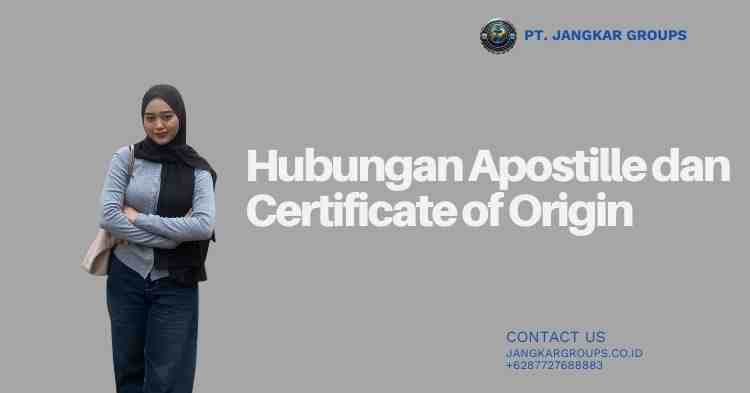 Hubungan Apostille dan Certificate of Origin - Kemenkumham