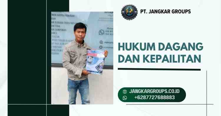 Hukum Dagang dan Kepailitan
