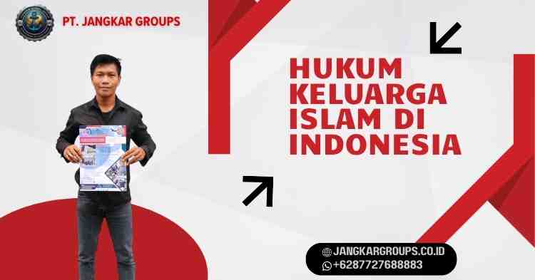 Hukum Keluarga Islam Di Indonesia