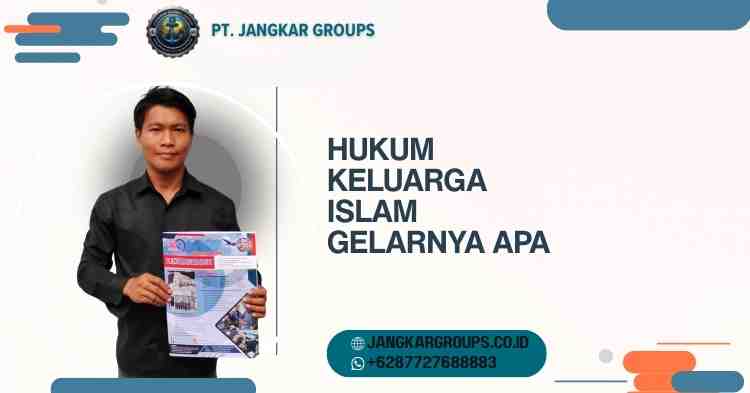 Hukum Keluarga Islam Gelarnya Apa