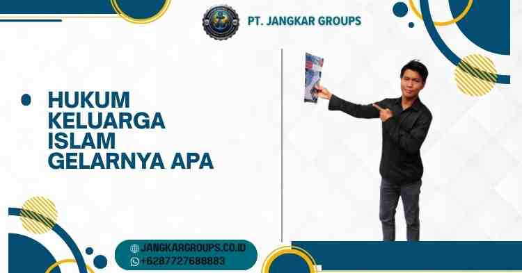 Hukum Keluarga Islam Gelarnya Apa