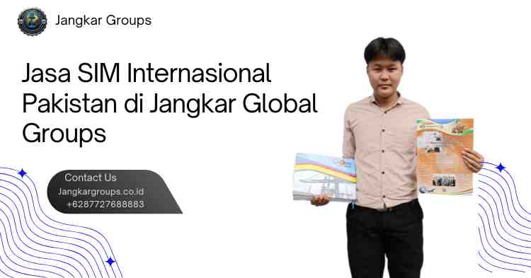 Jasa SIM Internasional Pakistan di Jangkar Global Groups