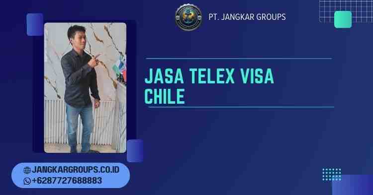 Jasa Telex Visa Chile