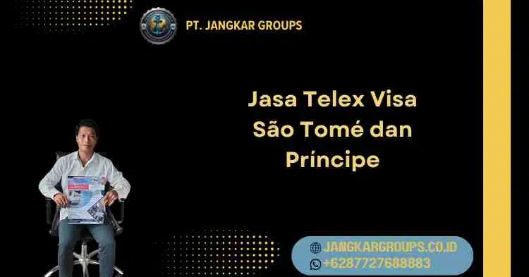Jasa Telex Visa São Tomé dan Príncipe
