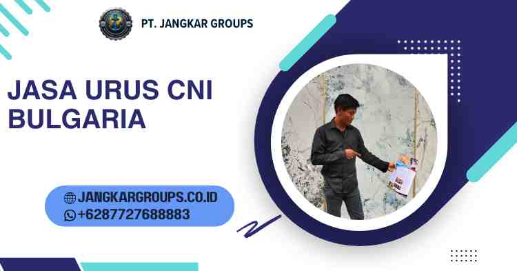 Jasa Urus CNI Bulgaria