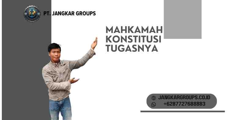 Mahkamah Konstitusi Tugasnya
