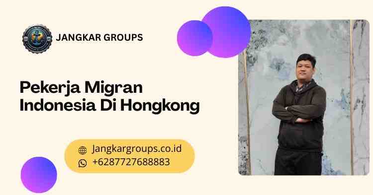 Pekerja Migran Indonesia Di Hongkong