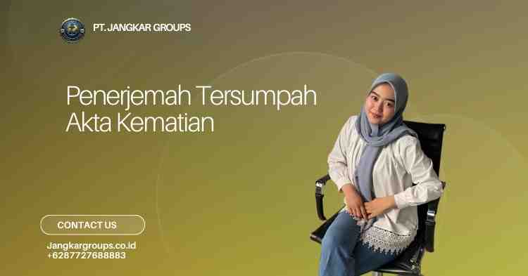 Penerjemah Tersumpah Akta Kematian