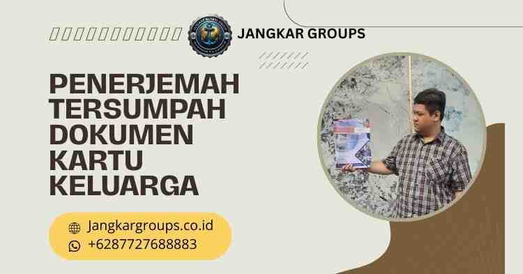 Penerjemah Tersumpah Dokumen Kartu Keluarga