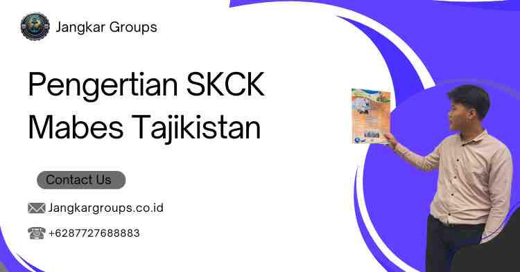 Pengertian SKCK Mabes Tajikistan
