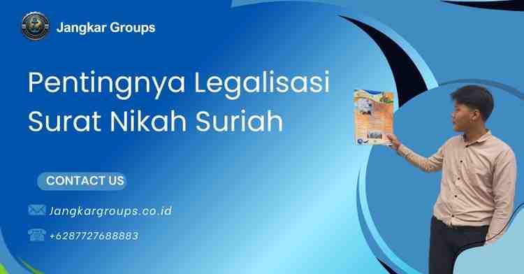 Pentingnya Legalisasi Surat Nikah Suriah