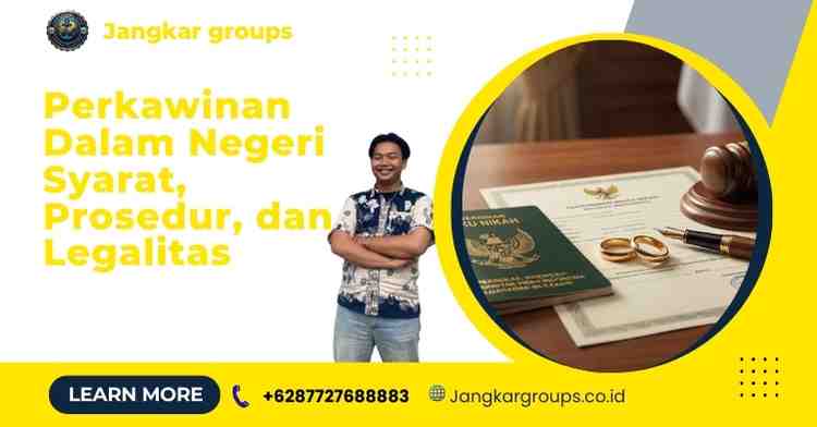 Perkawinan Dalam Negeri Syarat, Prosedur, dan Legalitas