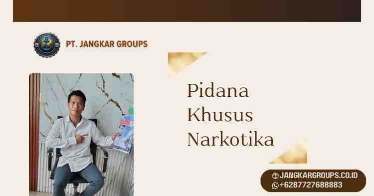 Pidana Khusus Narkotika