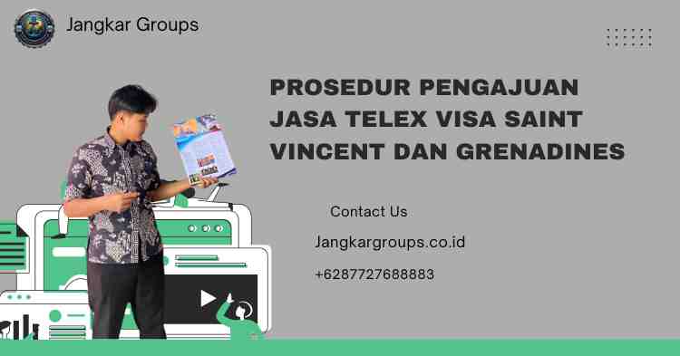 Prosedur Pengajuan Jasa Telex Visa Saint Vincent dan Grenadines