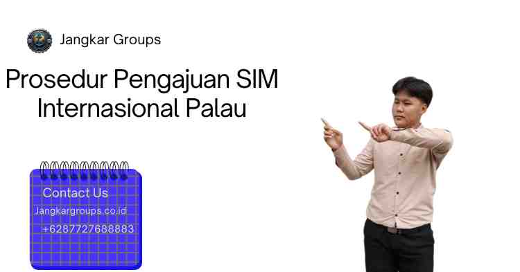 Prosedur Pengajuan SIM Internasional Palau