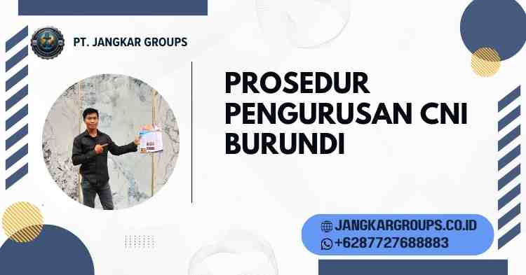 Prosedur Pengurusan CNI Burundi