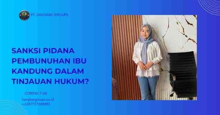 Sanksi Pidana Pembunuhan Ibu Kandung dalam Tinjauan Hukum?