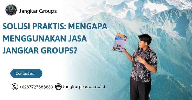 Solusi Praktis: Mengapa Menggunakan Jasa Jangkar Groups? - Legalisir SKBM di Kemenlu