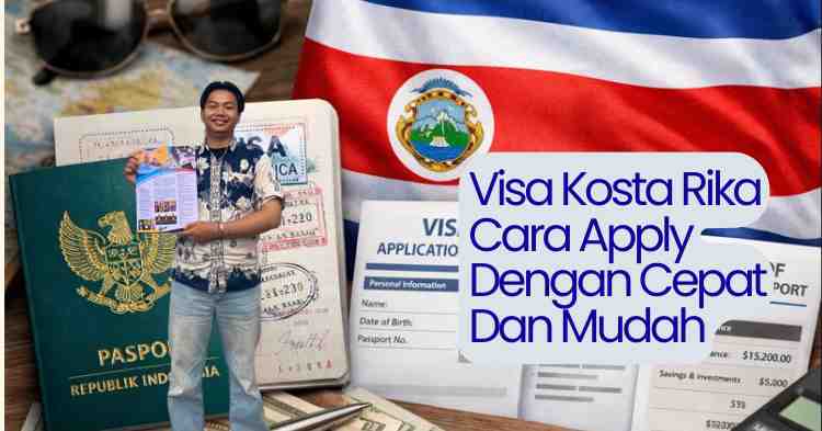Visa Kosta Rika Cara Apply Dengan Cepat Dan Mudah