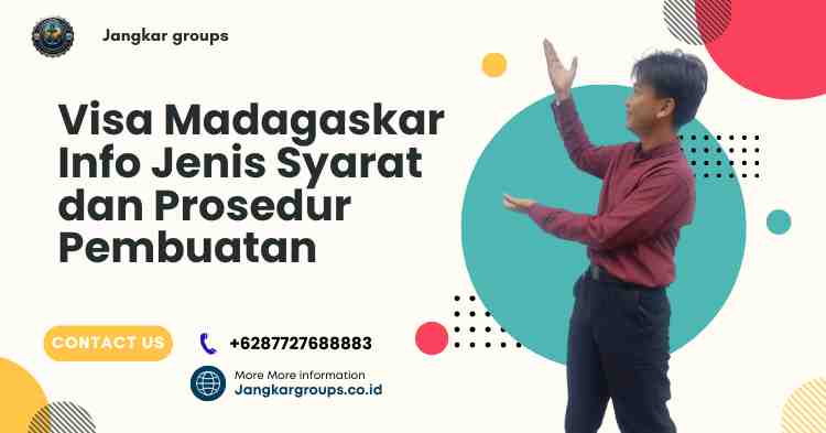 Visa Madagaskar Info Jenis Syarat dan Prosedur Pembuatan