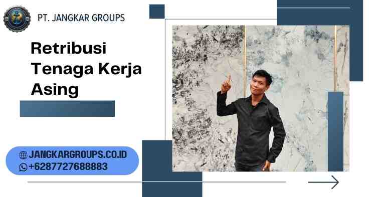 retribusi tenaga kerja asing