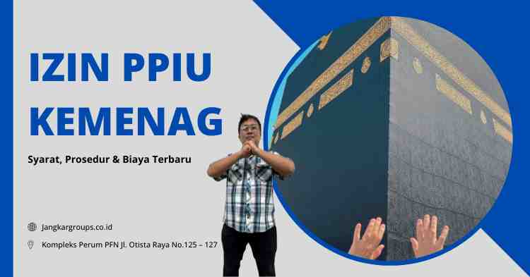Izin PPIU Kemenag: Syarat, Prosedur & Biaya Terbaru