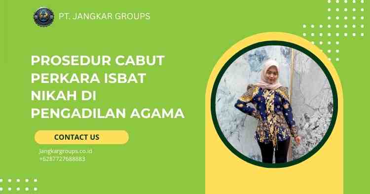 Prosedur Cabut Perkara Isbat Nikah di Pengadilan Agama