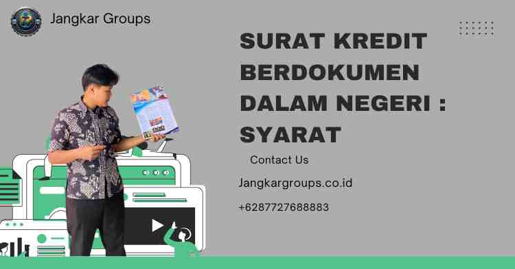 Surat Kredit Berdokumen Dalam Negeri : Syarat