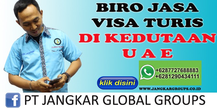 BIRO JASA VISA TURIS DI KEDUTAAN UAE