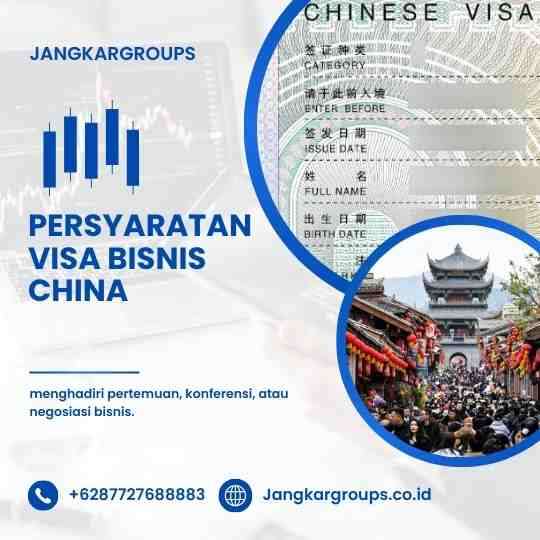 Persyaratan Visa Bisnis China