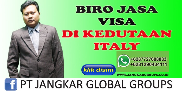 BIRO JASA VISA DI KEDUTAAN ITALY