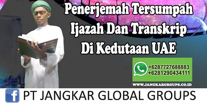 Penerjemah Tersumpah Ijazah dan Transkrip di Kedutaan UAE