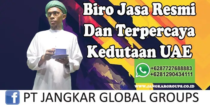 Biro jasa resmi dan terpercaya kedutaan UAE