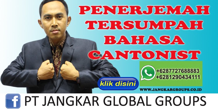 PENERJEMAH TERSUMPAH BAHASA CANTONIST