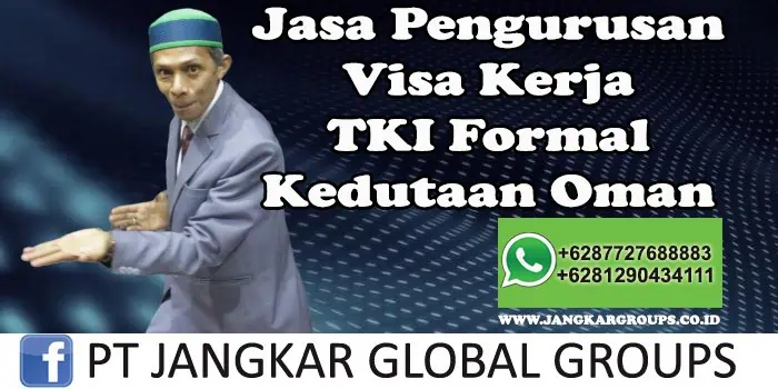 Jasa Pengurusan Visa Kerja TKI Formal Ke Oman