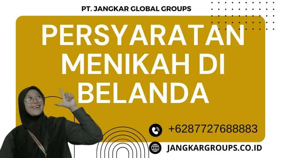 PERSYARATAN MENIKAH DI BELANDA