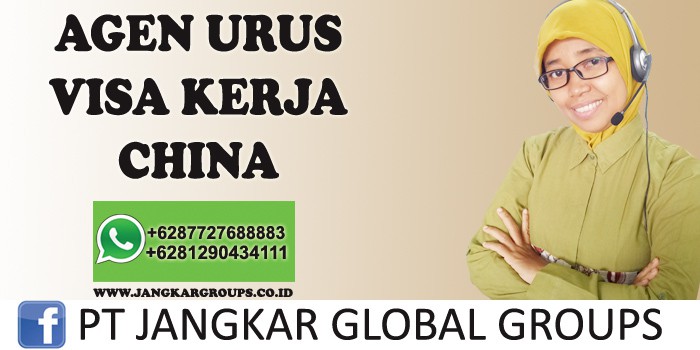 agen urus visa kerja china