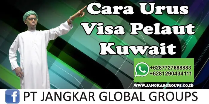 Cara urus pelaut kuwait