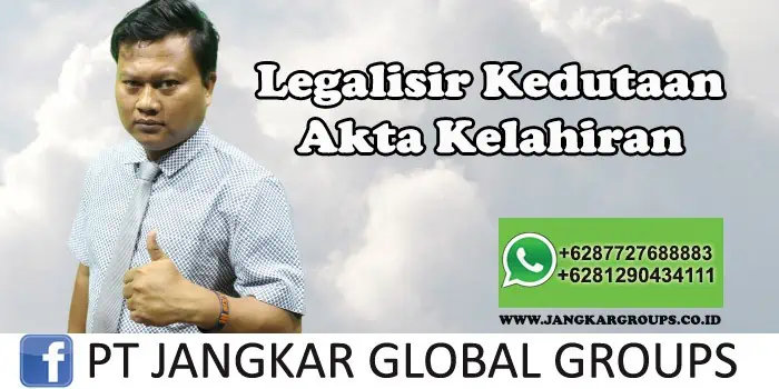 Legalisir Kedutaan Akta Kelahiran