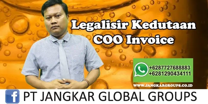 Legalisir Kedutaan COO Invoice