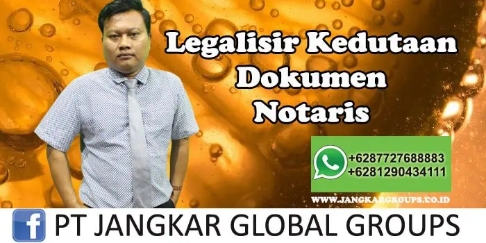 Legalisir Kedutaan Dokumen Notaris