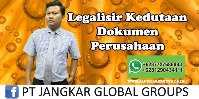 Legalisir Kedutaan Dokumen Perusahaan