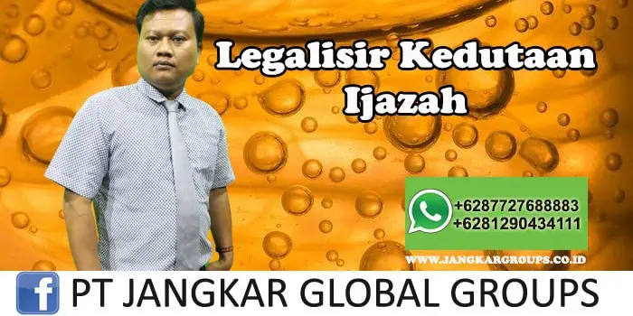 Legalisir Kedutaan Ijazah