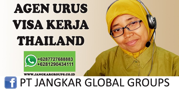 agen urus visa kerja thailand