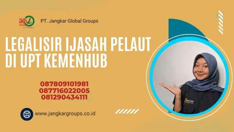 LEGALISIR IJASAH PELAUT DI UPT KEMENHUB