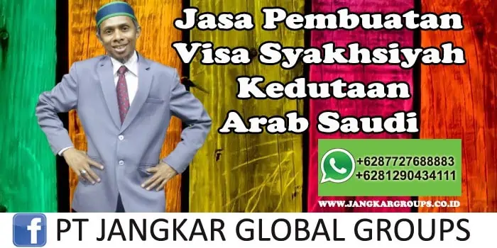 Jasa Pembuatan Visa Syakhsiyah Kedutaan Arab Saudi